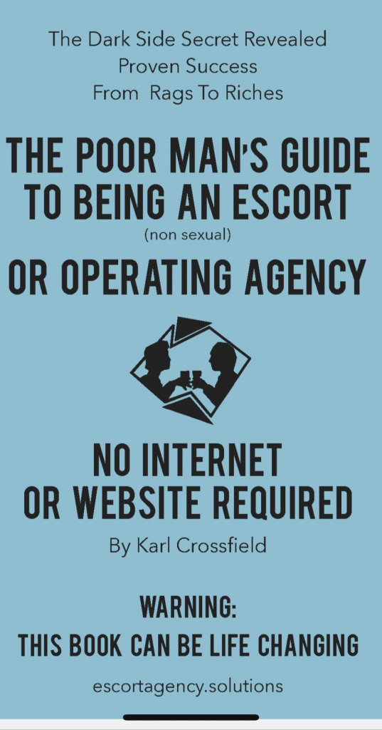 The Poor Man’s Guide to Being an Escort or Operating an Escort Agency