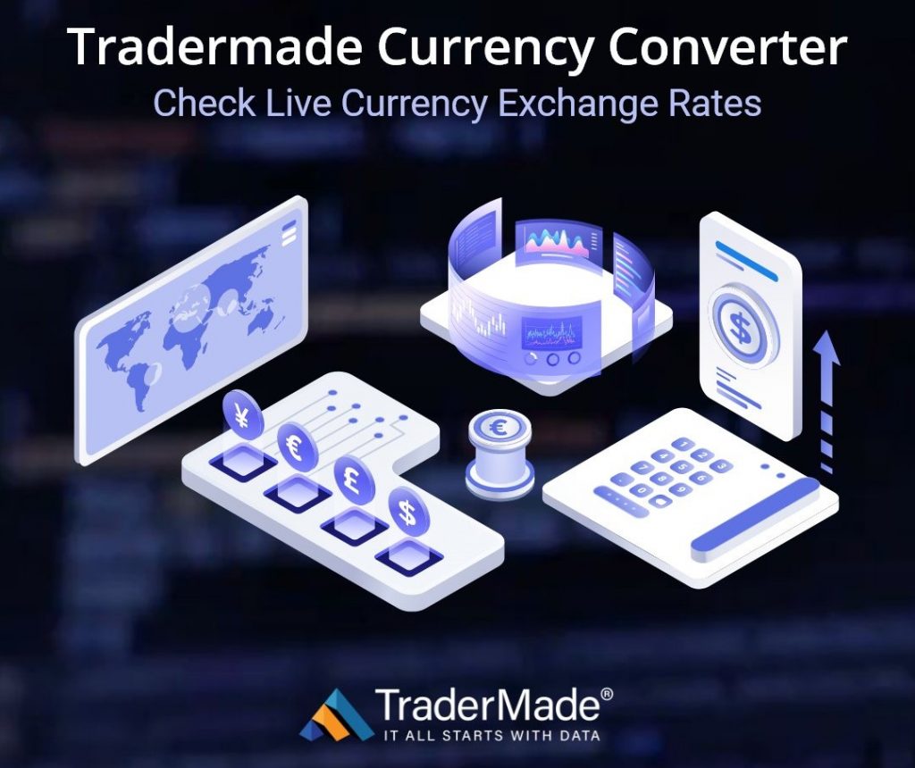 TraderMade Unveils Free Real-Time Currency Converter Tool - BusinessMole